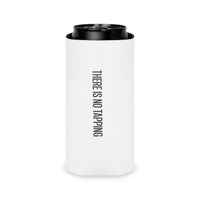 Can Cooler — 'There Is No Tapping' Kage Gear Logo Beverage Cooler